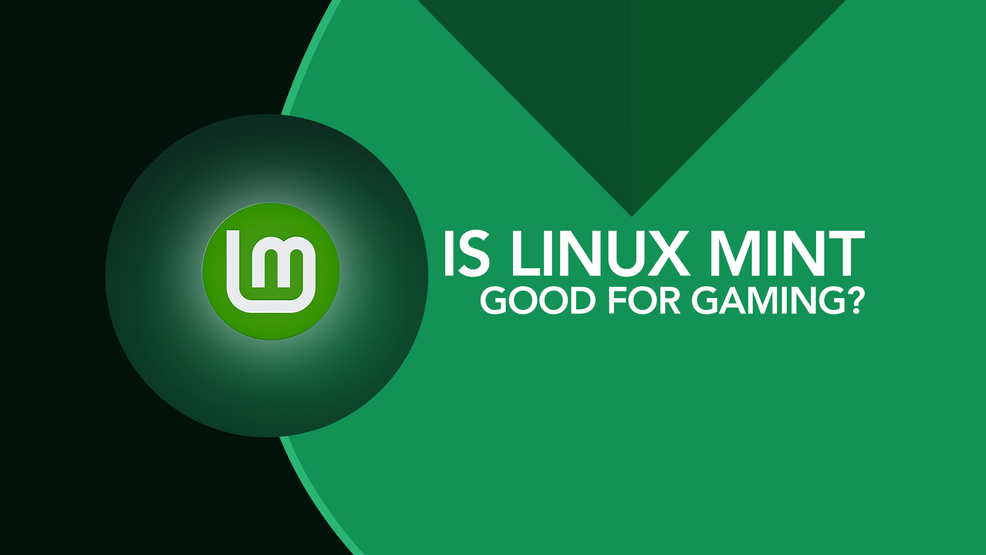 Is Linux Mint good for gaming