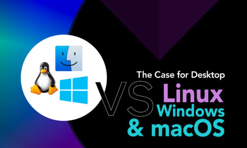 The Case for Desktop Linux vs Windows 10 _ macOS