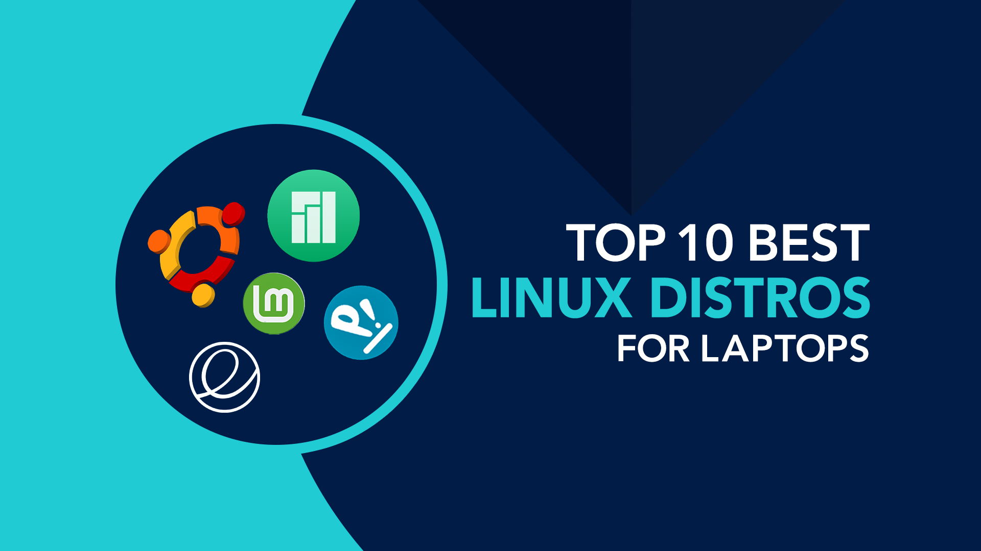 Top 10 Best Linux Distros For Laptops