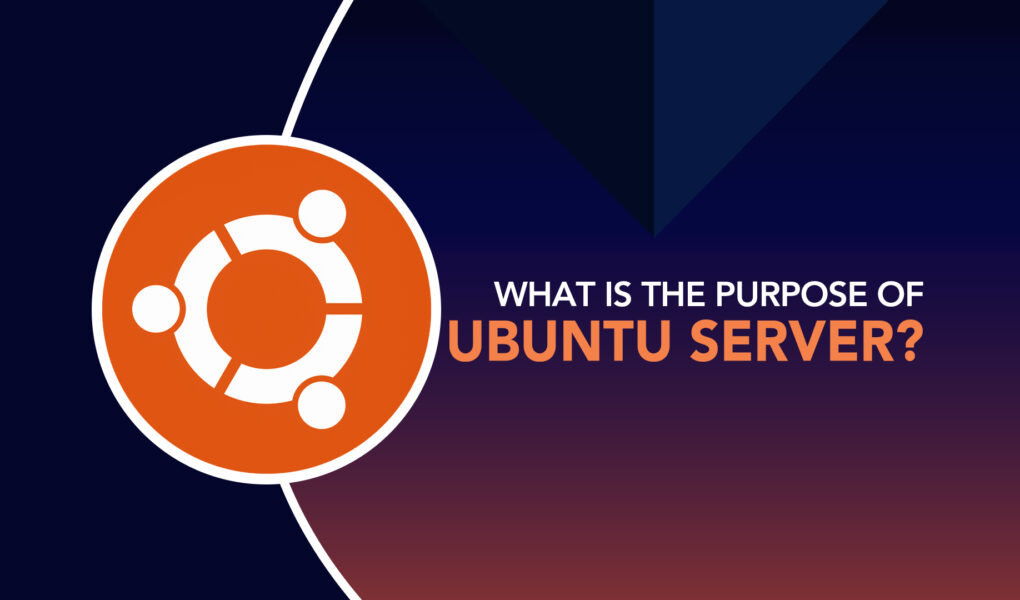 What is the purpose of Ubuntu Server