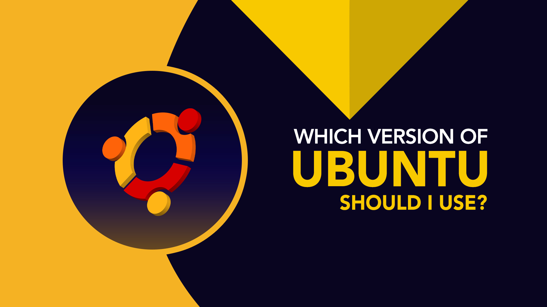 Which version of Ubuntu should I use