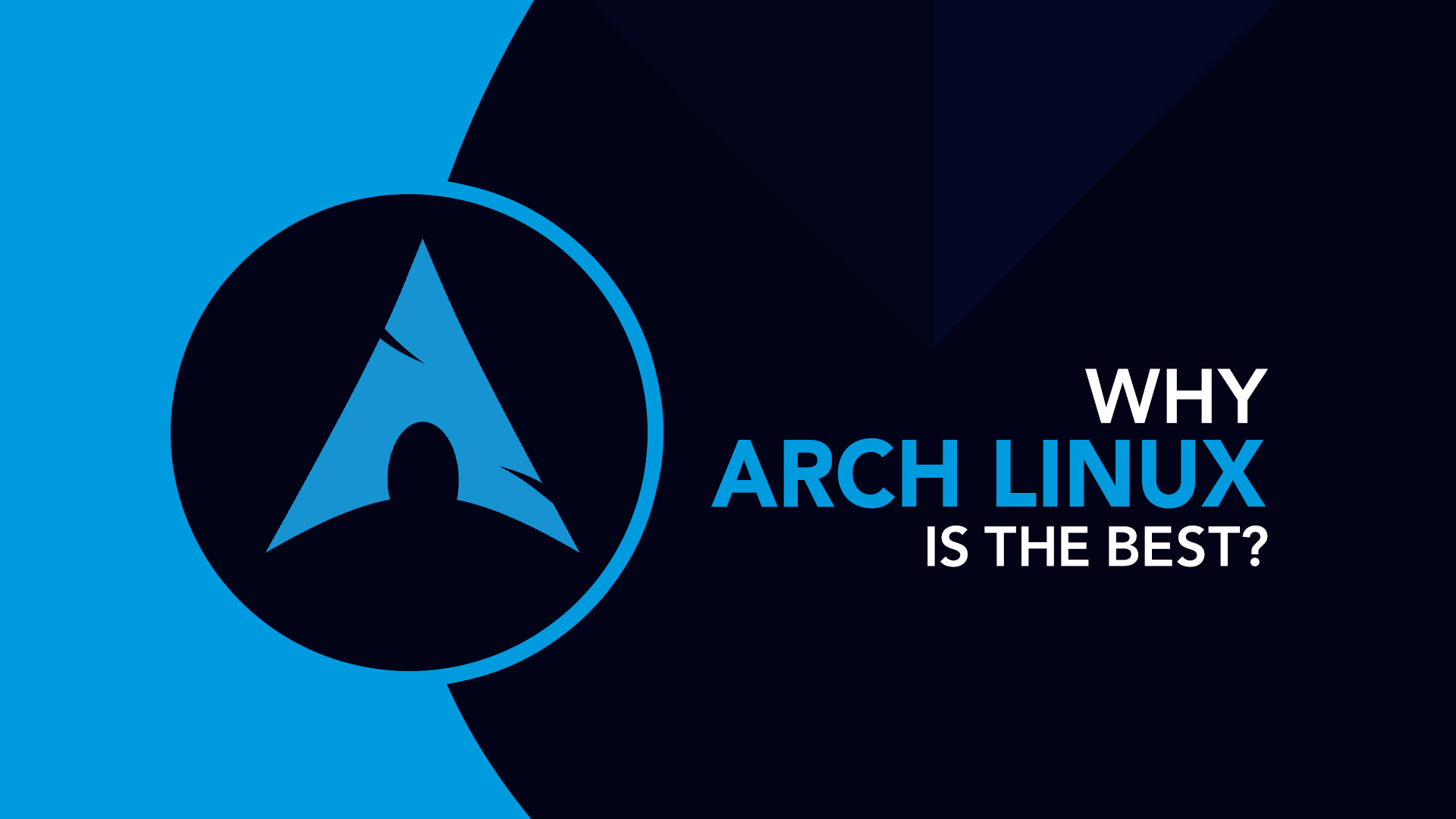 Why Arch Linux is the best