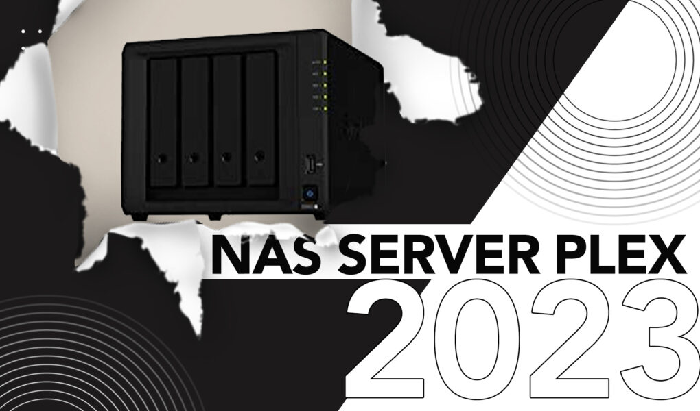 Best NAS Server for Plex in 2023