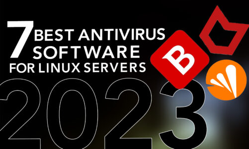 7 Best Antivirus Software for Linux Servers in 2023