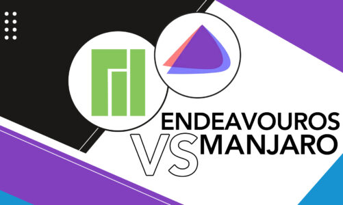 Manjaro Vs EndeavourOS Which One's The Best
