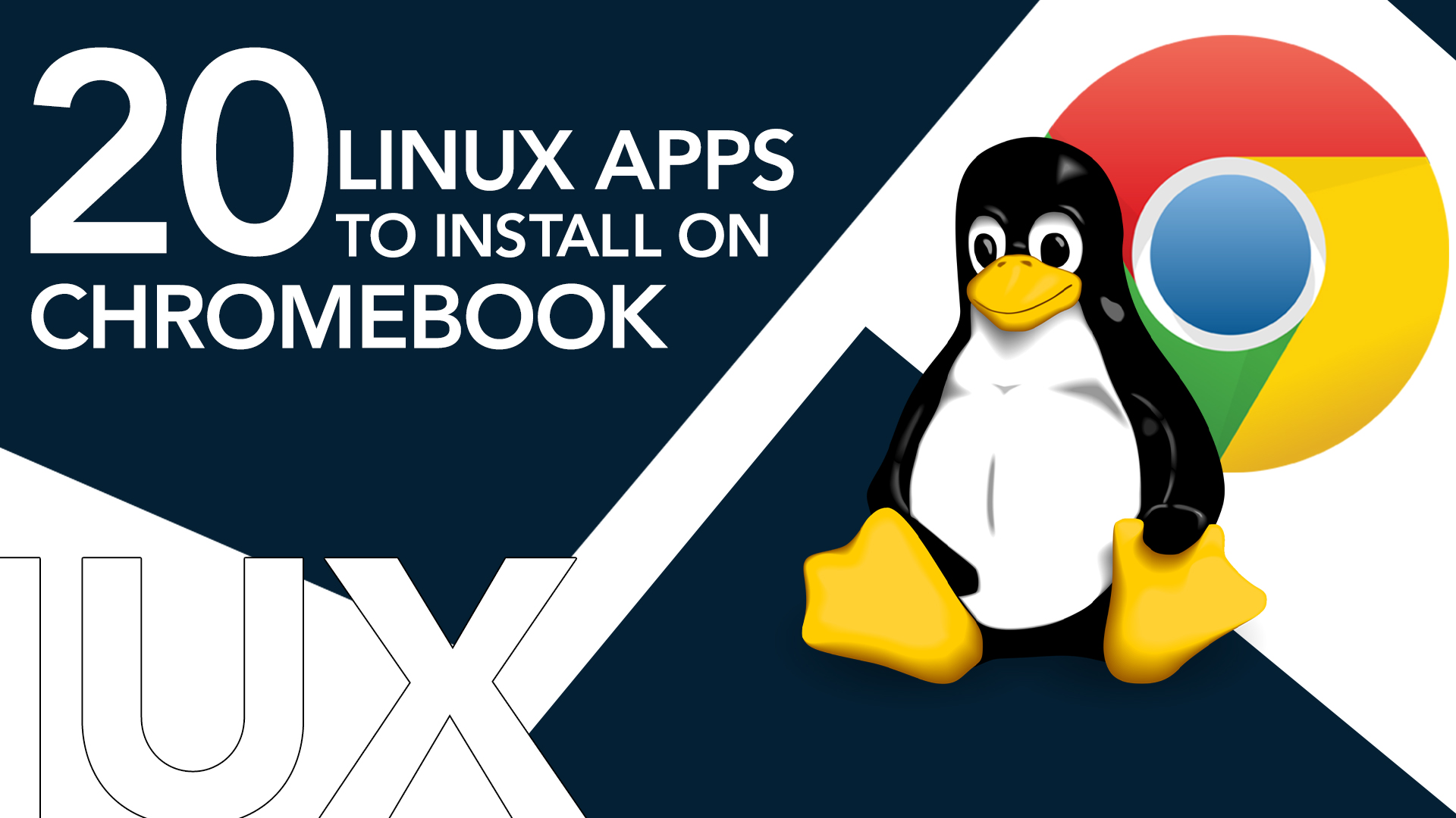 Top 20 Linux Apps to install on Chromebook