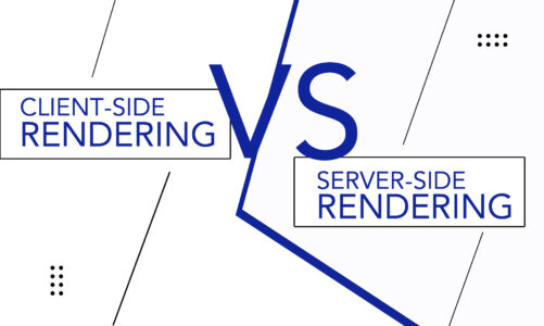 Server-Side Rendering VS. Client-Side Rendering