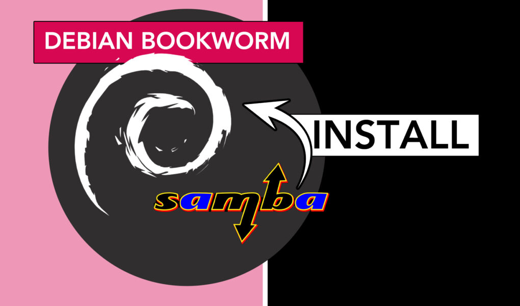 how to install samba in debian Bookworm