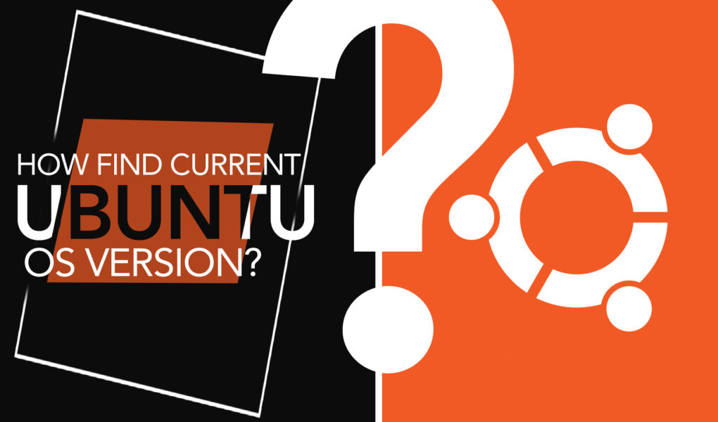 How do I find my current Ubuntu OS version