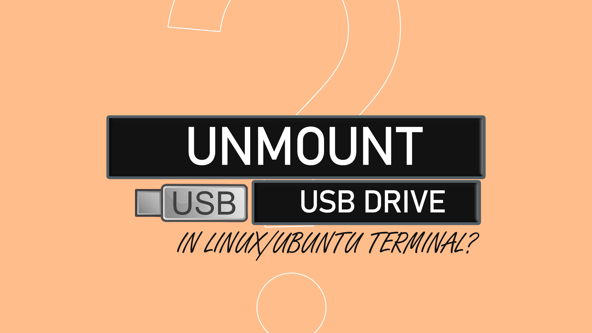 How do I unmount a USB drive in Linux Ubuntu terminal