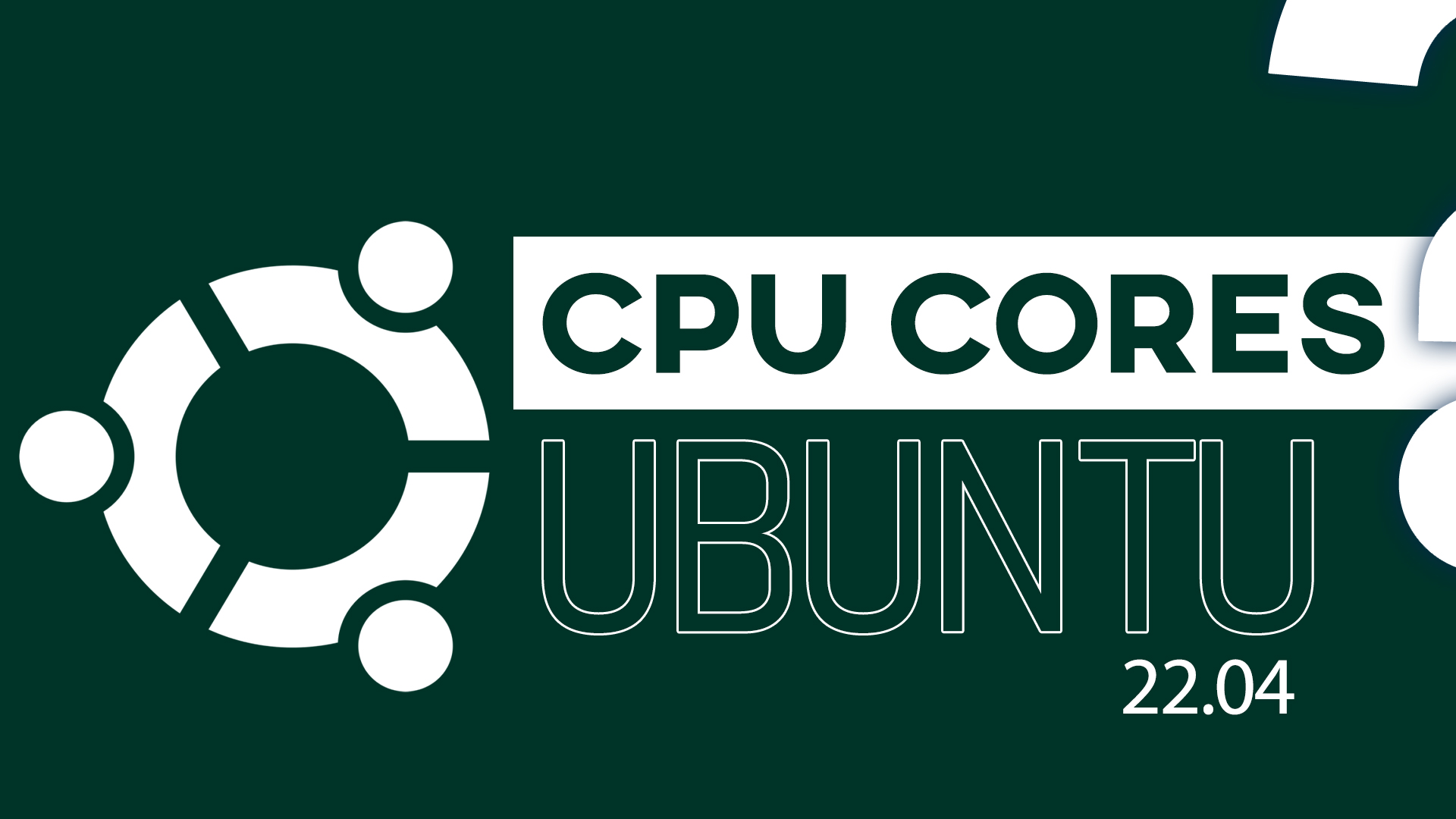 How many CPU Cores do I Have Ubuntu 22.04