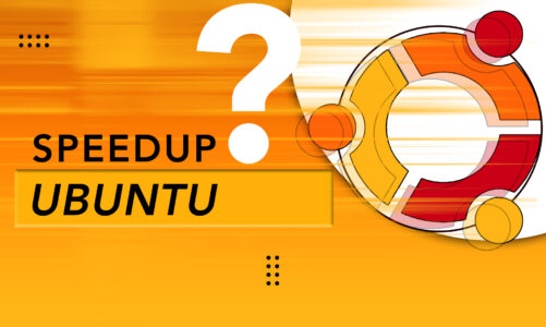 How to Optimize Ubuntu 22.04 for Speed?