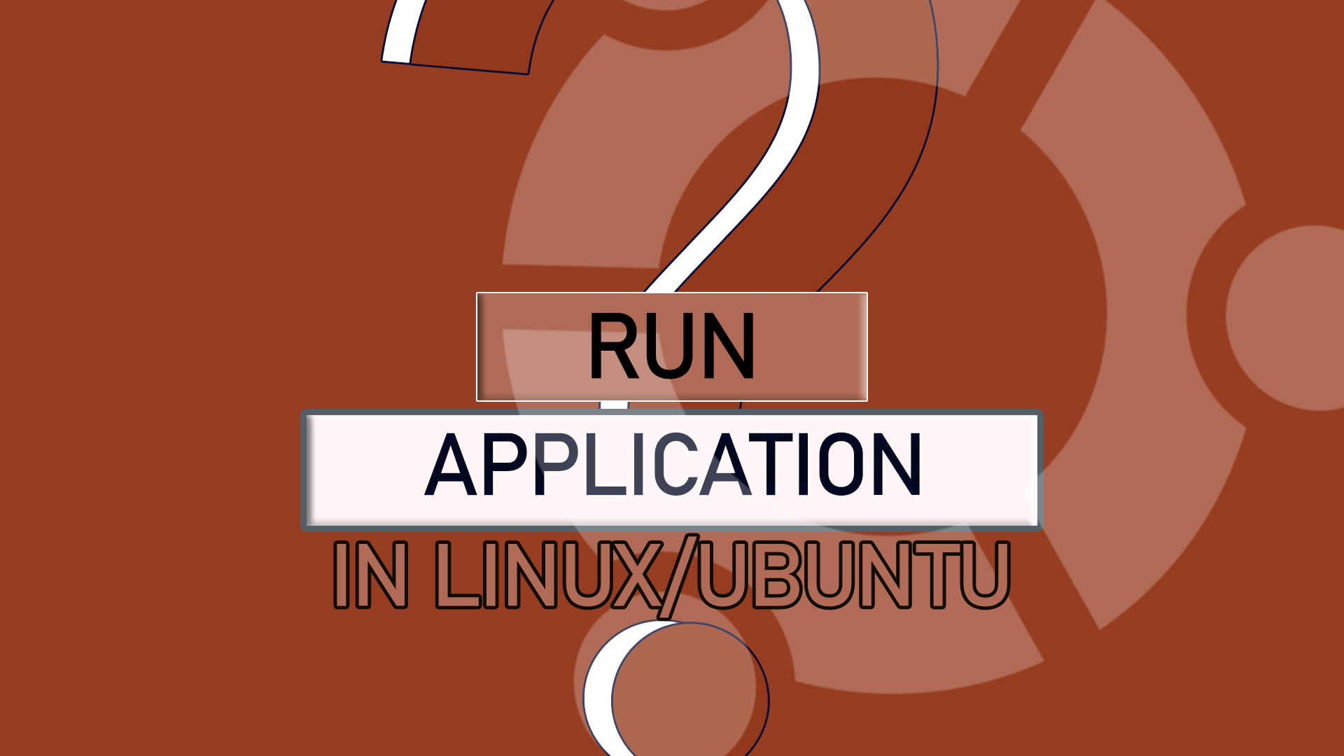 How to Run an Application in LinuxUbuntu