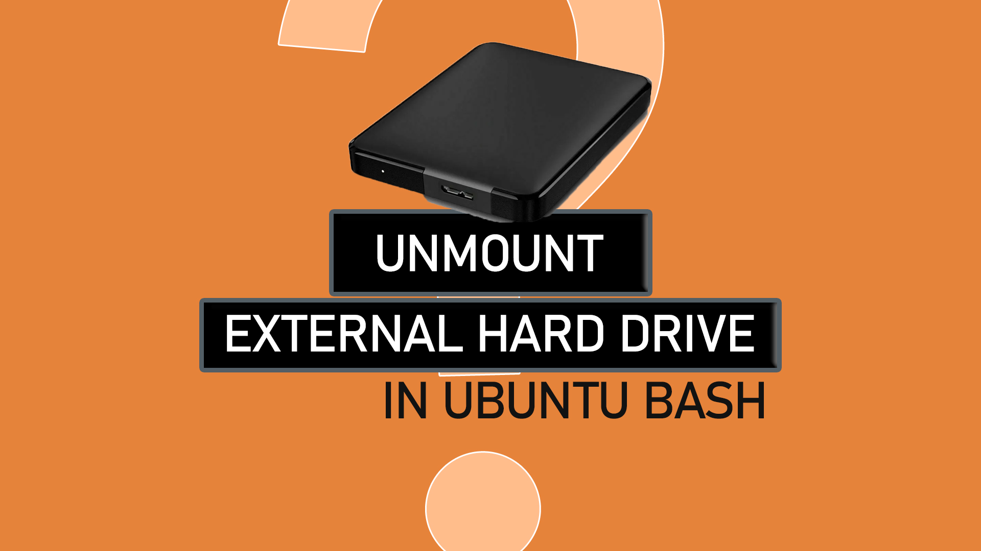 Unmount My External Hard Drive in Ubuntu Bash