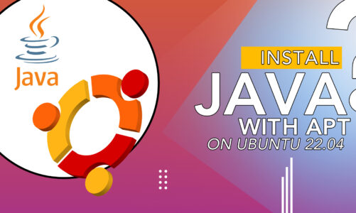 ​​How To Install Java with Apt on Ubuntu 22.04?