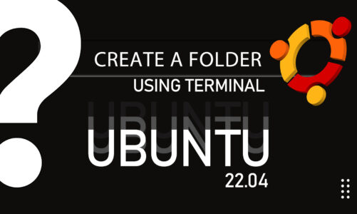 How to Create a Folder using Terminal in Ubuntu 22.04?