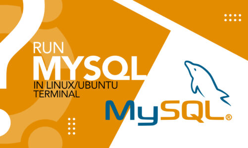 How to Run MySQL in Linux Ubuntu Terminal