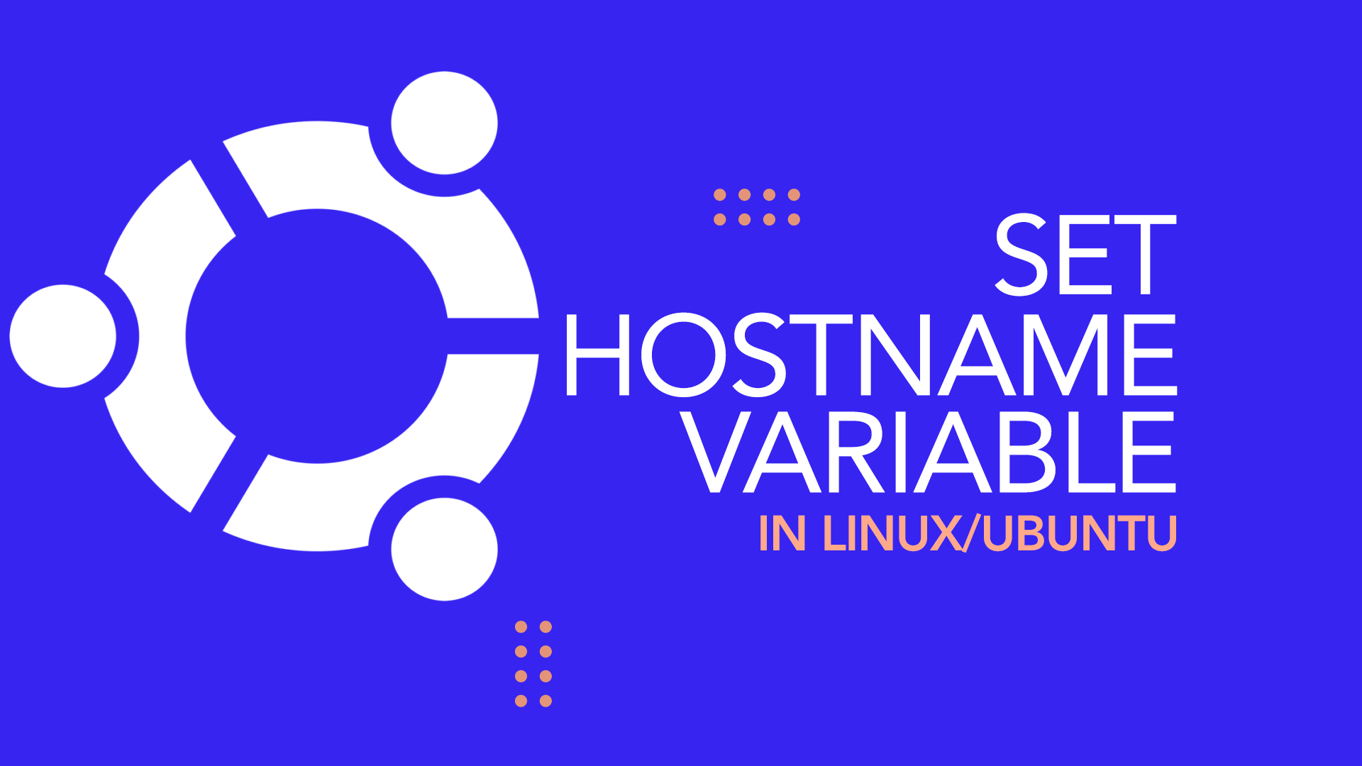 How to Set Hostname Variable in Linux Ubuntu