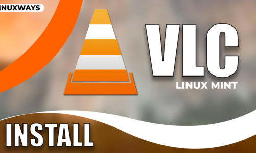 How to Install VLC on Linux Mint