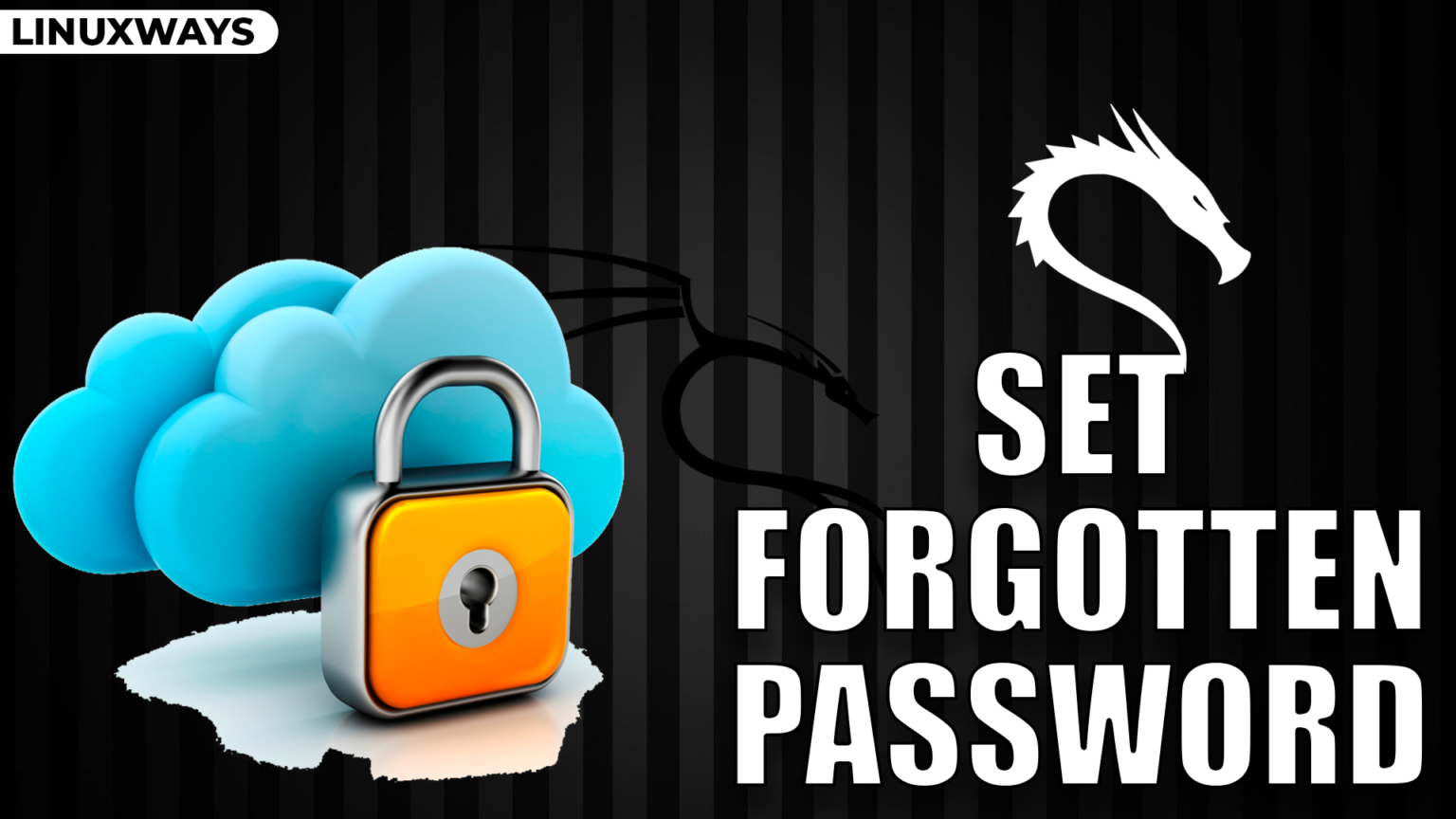 How to Set Forgotten Password on Kali Linux – LinuxWays