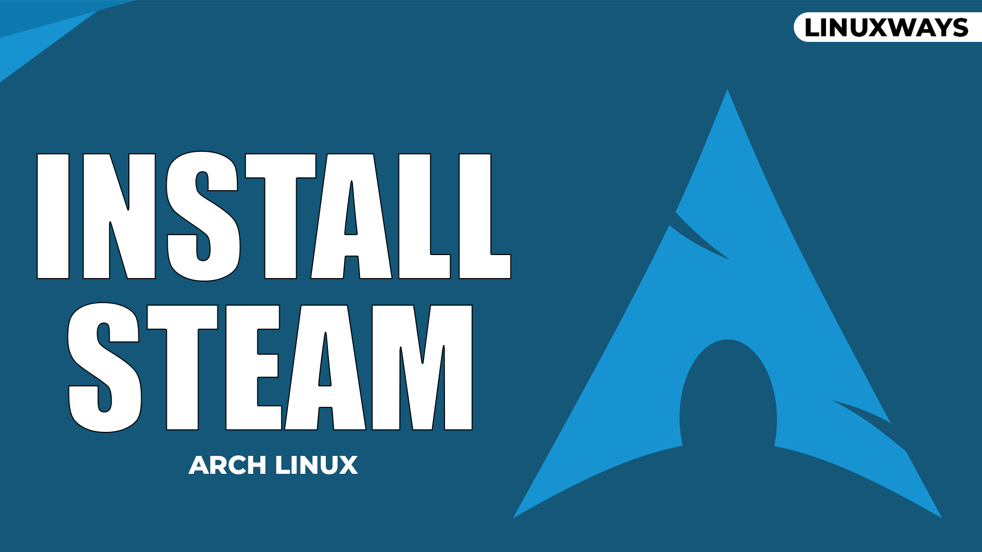 How to install Steam on Arch Linux