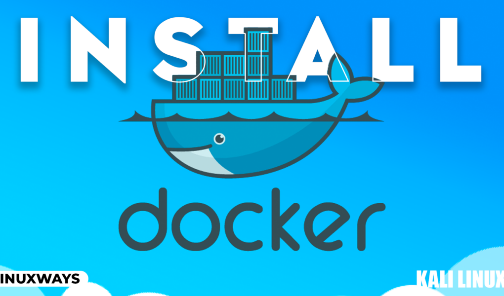 How to Install Docker on Kali Linux