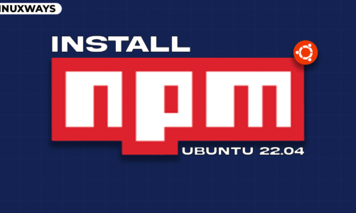 How to Install NPM on Ubuntu 22.04