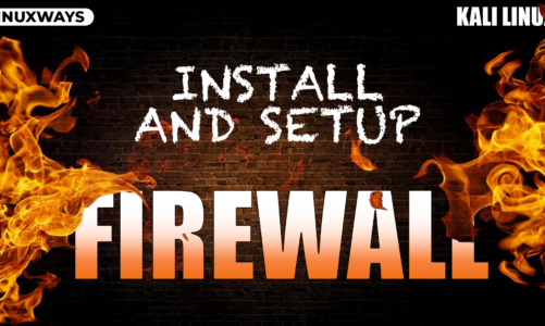 How to Install and Setup Firewall on Kali Linux