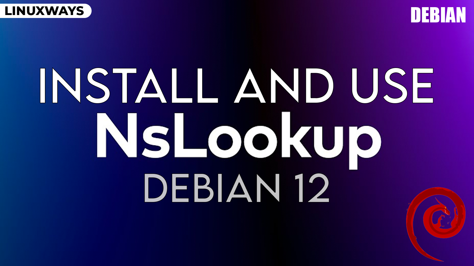 How to Install and Use Nslookup on Debian 12