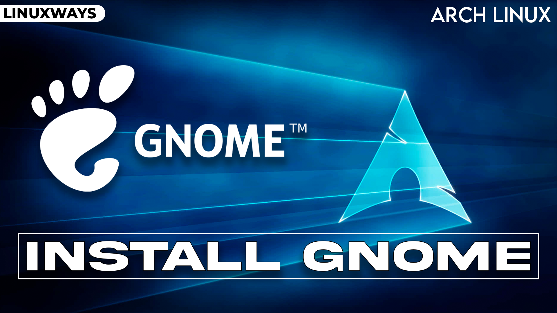 How to install GNOME on Arch Linux