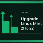Upgrade Linux Mint 21 to 22